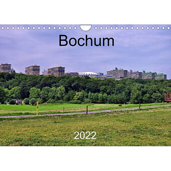 Bochum (Wandkalender 2022 DIN A4 quer), Uwe Reschke