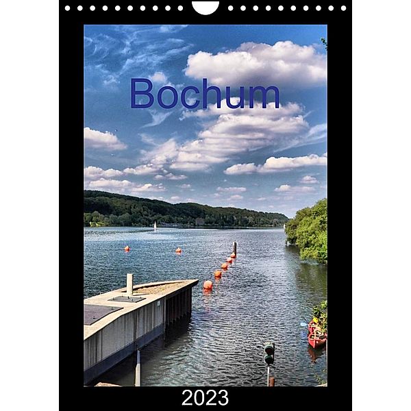 Bochum (Wandkalender 2023 DIN A4 hoch), Uwe Reschke