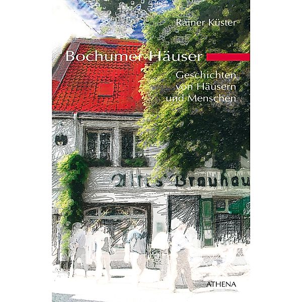 Bochumer Häuser, Rainer Küster