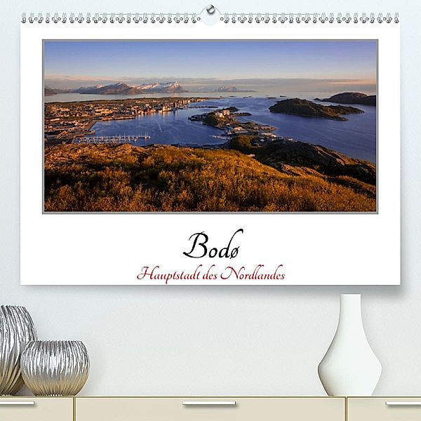 Bodø - Hauptstadt des Nordlandes / 2020 (Premium-Kalender 2020 DIN A2 quer), Marcel Wenk