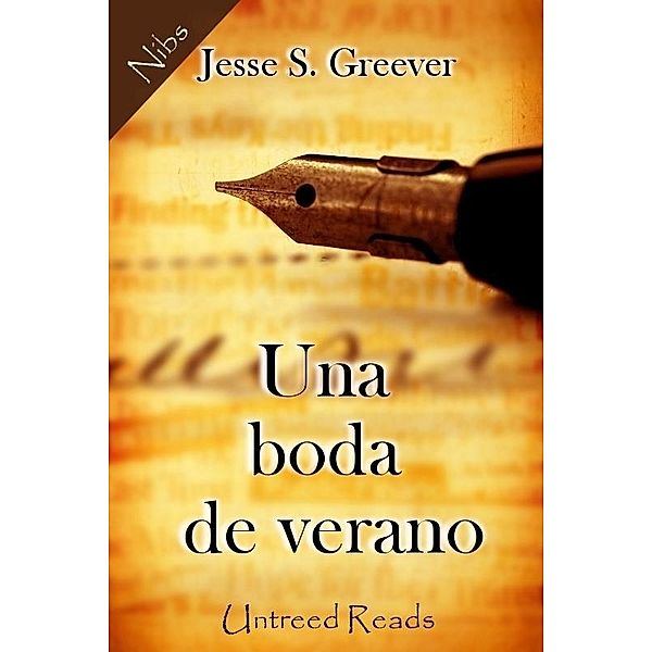 boda de verano / Nibs, Jesse S Greever