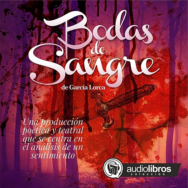 Bodas de Sangre, Federico García Lorca