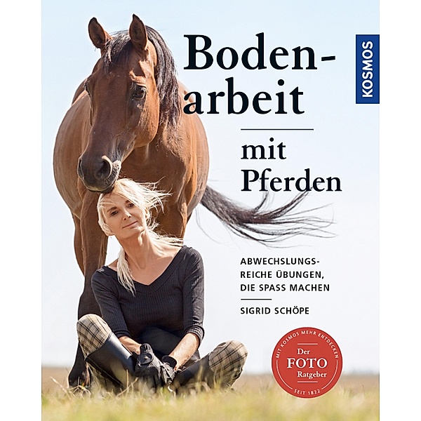 Bodenarbeit mit Pferden, Sigrid Schöpe