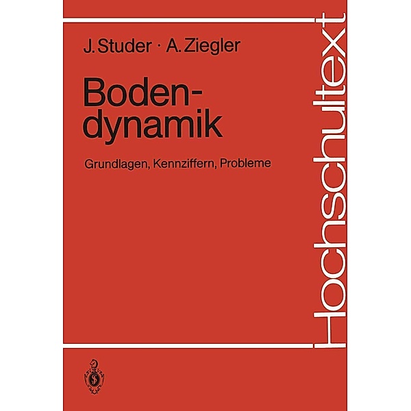 Bodendynamik / Hochschultext, Jost A. Studer, Armin Ziegler