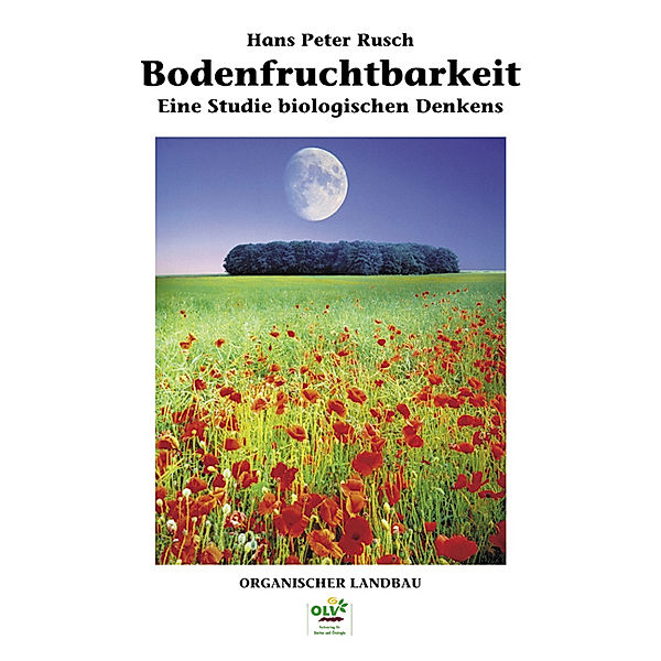 Bodenfruchtbarkeit, Hans P. Rusch