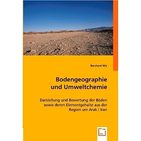 Bodengeographie und Umweltchemie, Nils Borchard