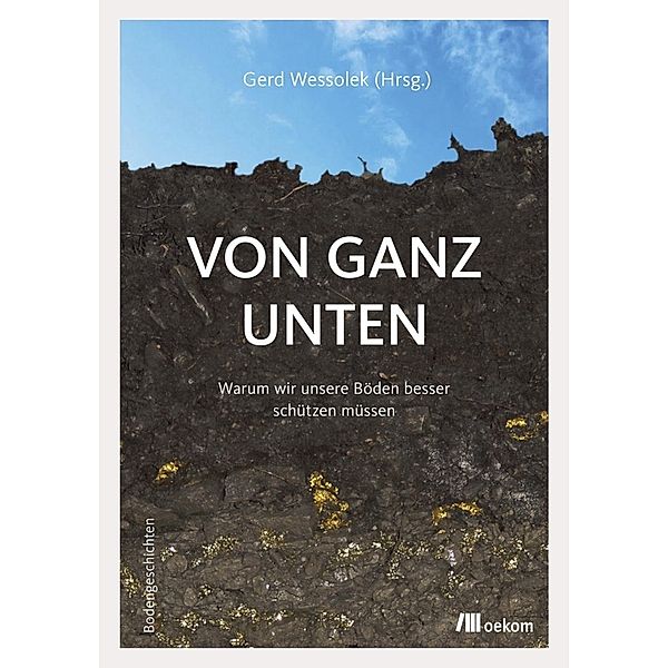 Bodengeschichten / Von ganz unten, Gerd Wessolek