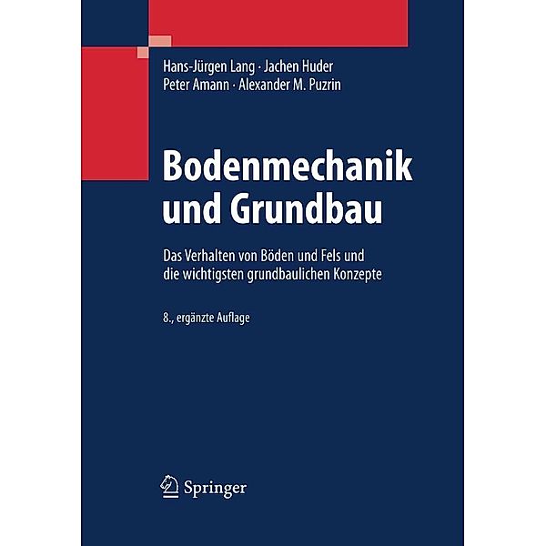 Bodenmechanik und Grundbau, Hans-Jürgen Lang, Jachen Huder, Peter Amann, Alexander M. Puzrin