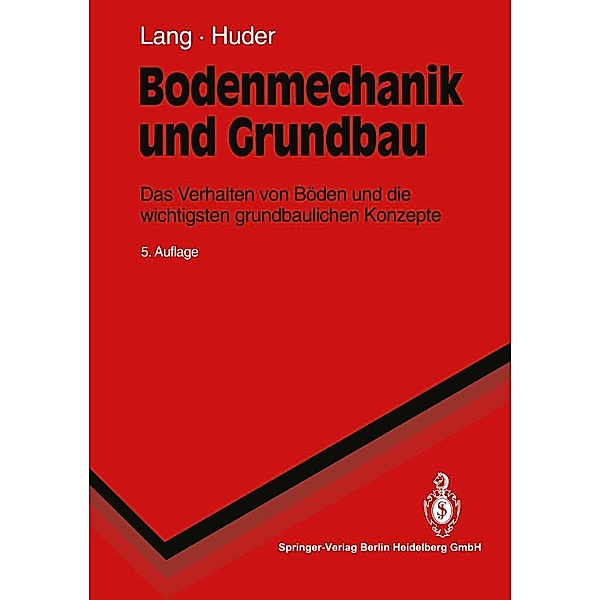 Bodenmechanik und Grundbau / Springer-Lehrbuch, Ulrike Butz