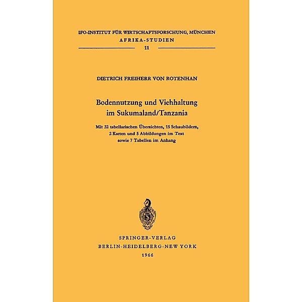 Bodennutzung und Viehhaltung im Sukumaland/Tanzania / Afrika-Studien Bd.11, Dietrich von Rotenhan