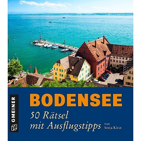 Gmeiner-Verlag Bodensee - 50 Rätsel mit Ausflugstipps (Kartenspiel), Sonja Klein