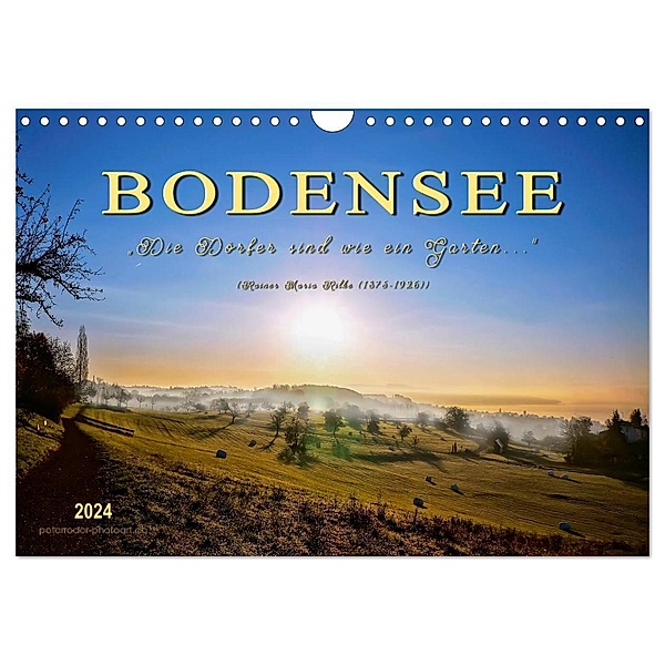 Bodensee - Die Dörfer sind wie ein Garten ... (Rainer Maria Rilke) (Wandkalender 2024 DIN A4 quer), CALVENDO Monatskalender, Peter Roder