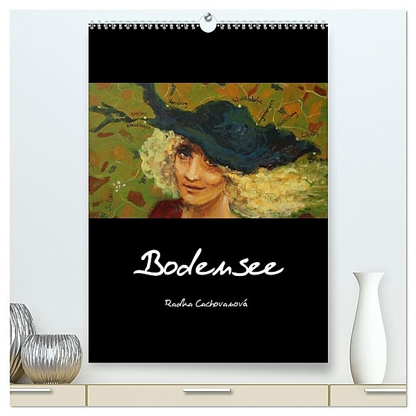 Bodensee (hochwertiger Premium Wandkalender 2024 DIN A2 hoch), Kunstdruck in Hochglanz, Radka Cachovanová