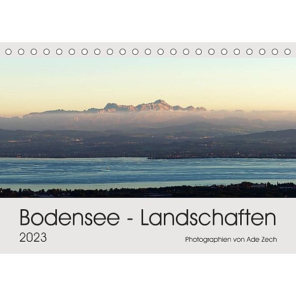 Bodensee - Landschaften (Tischkalender 2023 DIN A5 quer), Ade Zech