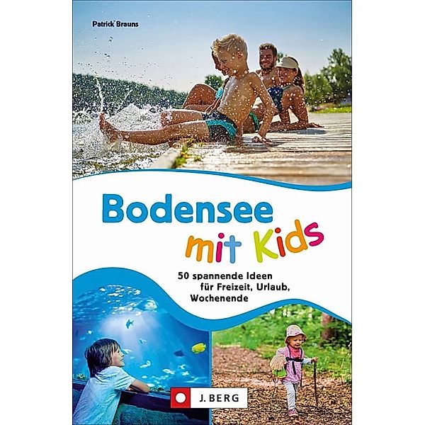 Bodensee mit Kids, Patrick Brauns