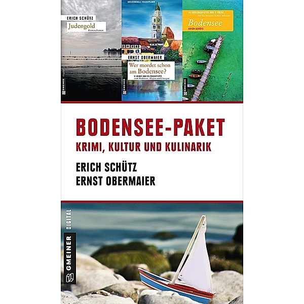 Bodensee-Paket für Ihn, Erich Schütz, Ernst Obermaier