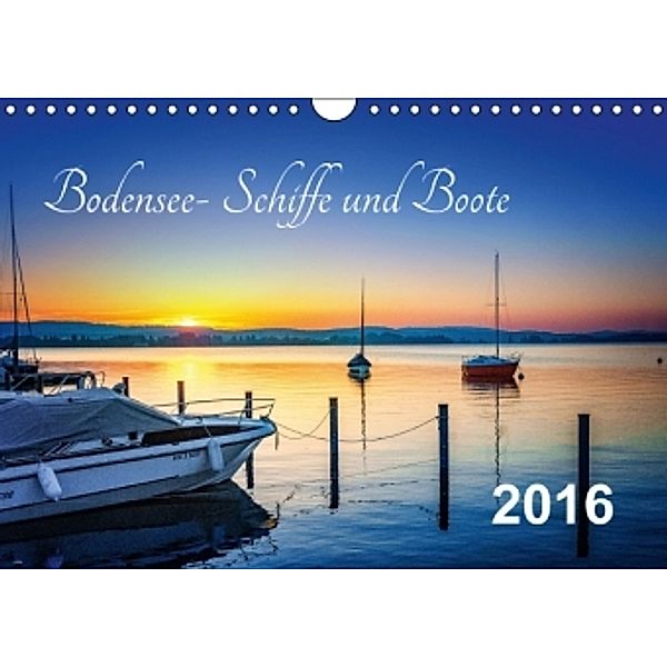 Bodensee-Schiffe und Boote (Wandkalender 2016 DIN A4 quer), ap-photo