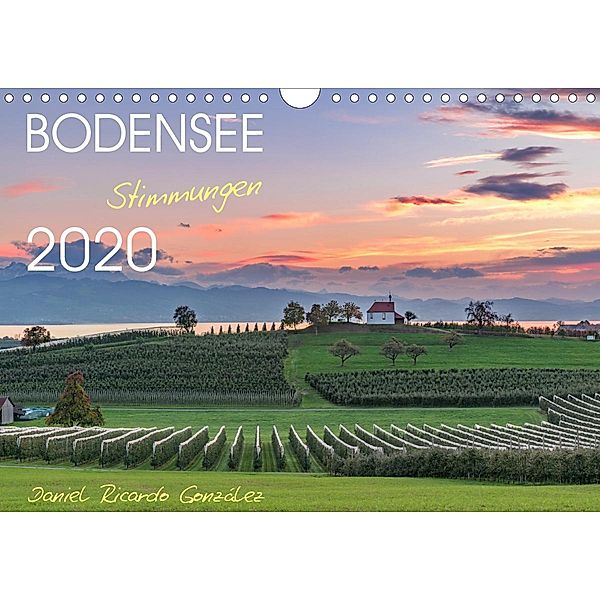 Bodensee - Stimmungen (Wandkalender 2020 DIN A4 quer), Daniel Ricardo Gonzalez Photography