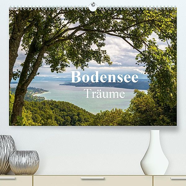 Bodensee Träume (Premium, hochwertiger DIN A2 Wandkalender 2020, Kunstdruck in Hochglanz), Marc Kunze