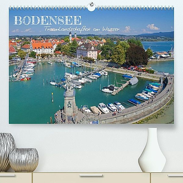 Bodensee - Traumlandschaften am Wasser (Premium, hochwertiger DIN A2 Wandkalender 2023, Kunstdruck in Hochglanz), Elisabeth Schittenhelm