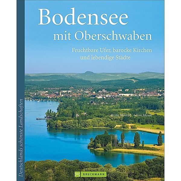 Bodensee und Oberschwaben, Britta Mentzel, Achim Mende