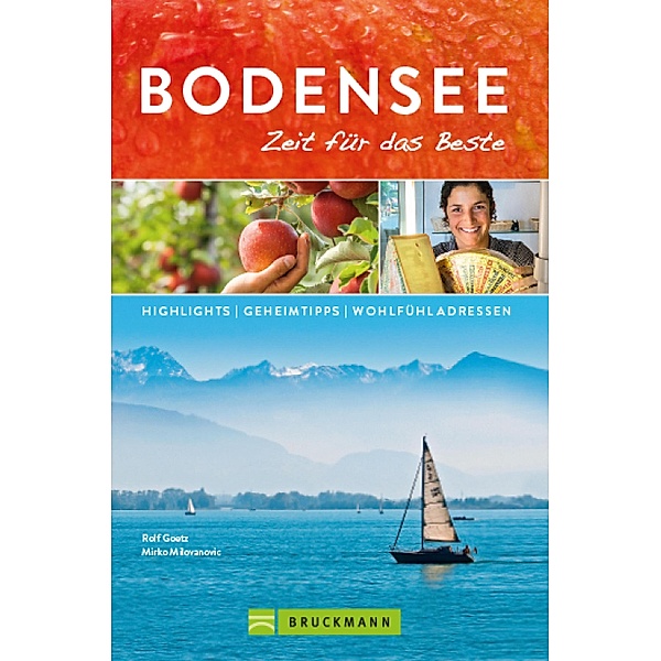Bodensee / Zeit für das Beste Bd.22, Rolf Goetz, Mirko Milovanovic