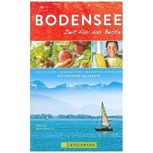 Bodensee / Zeit für das Beste Bd.22, Rolf Goetz, Mirko Milovanovic