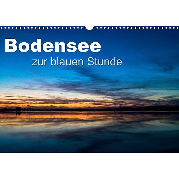 Bodensee zur blauen Stunde (Wandkalender 2023 DIN A3 quer), Marc Kunze