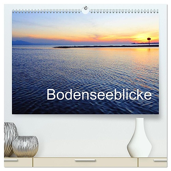 Bodenseeblicke (hochwertiger Premium Wandkalender 2024 DIN A2 quer), Kunstdruck in Hochglanz, Manfred Kepp
