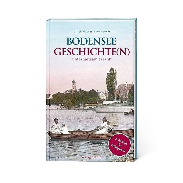 Bodenseegeschichte(n), Ulrich Büttner, Egon Schwär