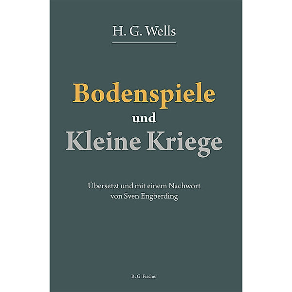 Bodenspiele und Kleine Kriege, H. G. Wells