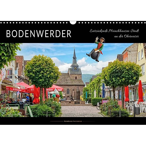 Bodenwerder - entzückende Münchhausen-Stadt an der Oberweser (Wandkalender 2023 DIN A3 quer), Peter Roder