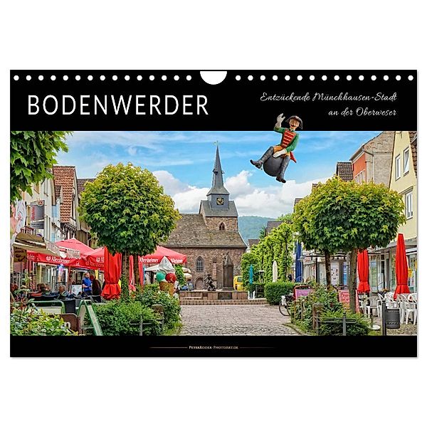 Bodenwerder - entzückende Münchhausen-Stadt an der Oberweser (Wandkalender 2024 DIN A4 quer), CALVENDO Monatskalender, Peter Roder
