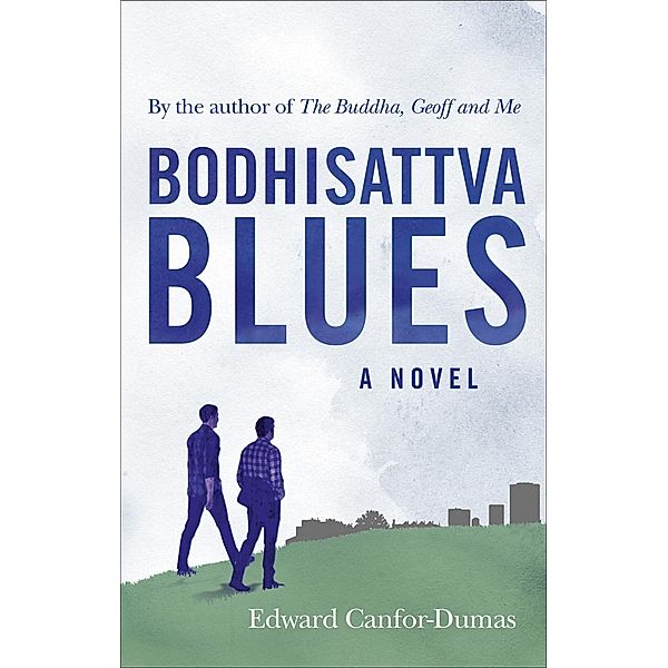 Bodhisattva Blues, Edward Canfor-Dumas