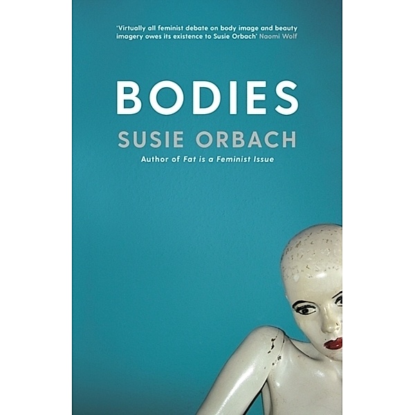 Bodies, Susie Orbach