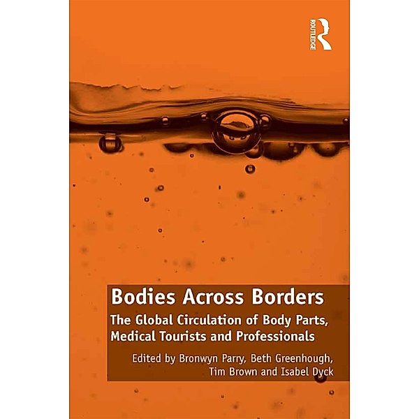 Bodies Across Borders, Bronwyn Parry, Beth Greenhough, Isabel Dyck
