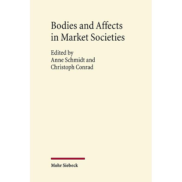 Bodies and Affects in Market Societies