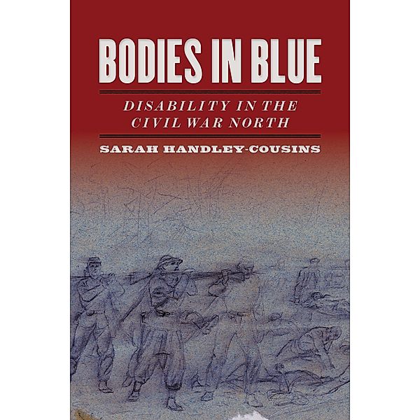 Bodies in Blue / UnCivil Wars Ser., Sarah Handley-Cousins