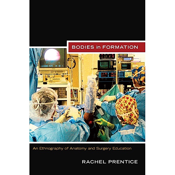Bodies in Formation / Experimental futures, Prentice Rachel Prentice