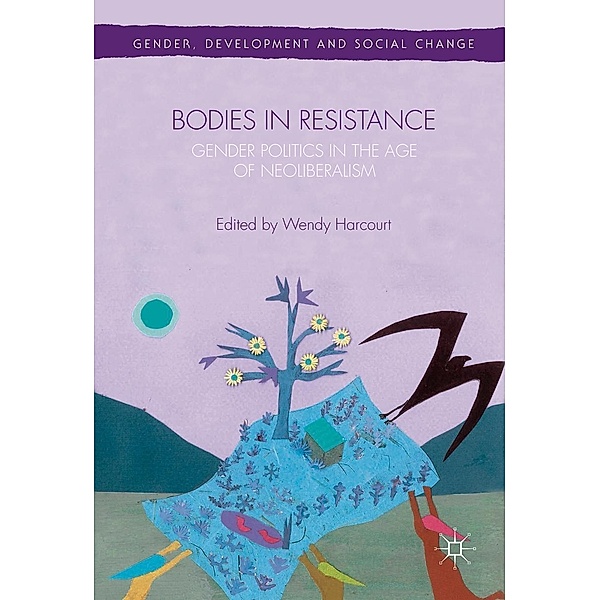 Bodies in Resistance / Gender, Development and Social Change