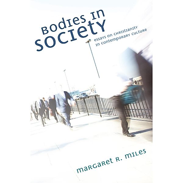 Bodies in Society, Margaret R. Miles