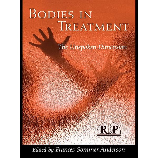 Bodies In Treatment / Relational Perspectives Book Series