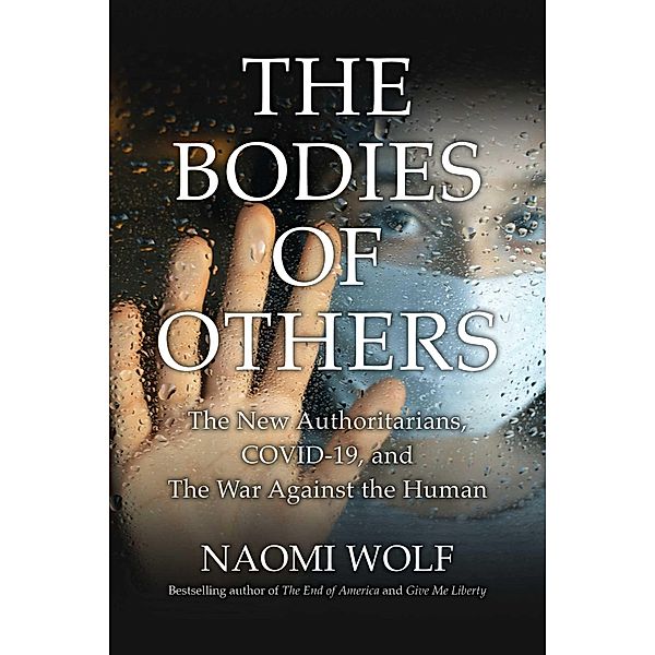 Bodies of Others, Naomi Wolf