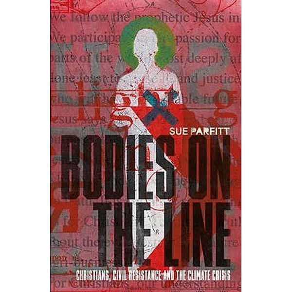 Bodies on the Line, Sue Parfitt