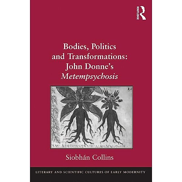 Bodies, Politics and Transformations: John Donne's Metempsychosis, Siobhán Collins