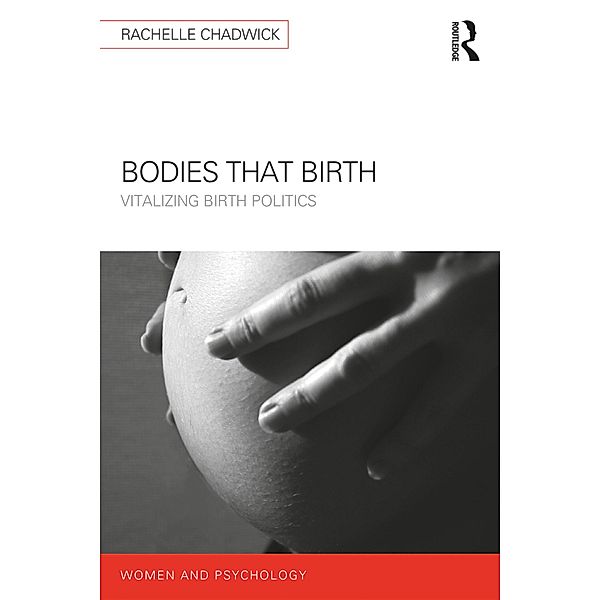 Bodies that Birth, Rachelle Chadwick