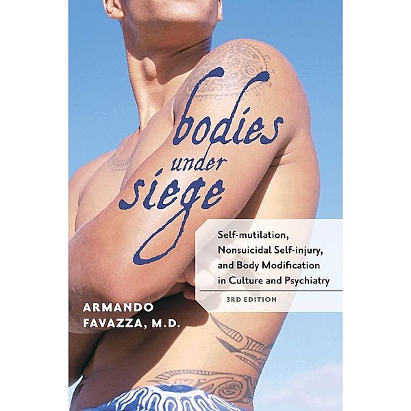 Bodies under Siege, Armando R. Favazza