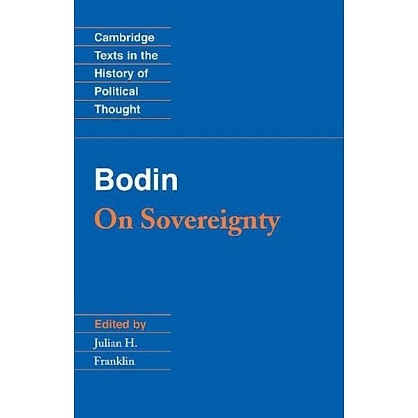 Bodin: On Sovereignty, Jean Bodin