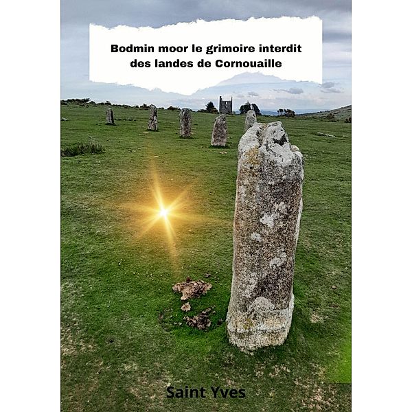 Bodmin moor le grimoire interdit des landes de Cornouaille, Saint Yves