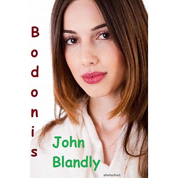 Bodonis (romantic comedy) / romantic comedy, John Blandly